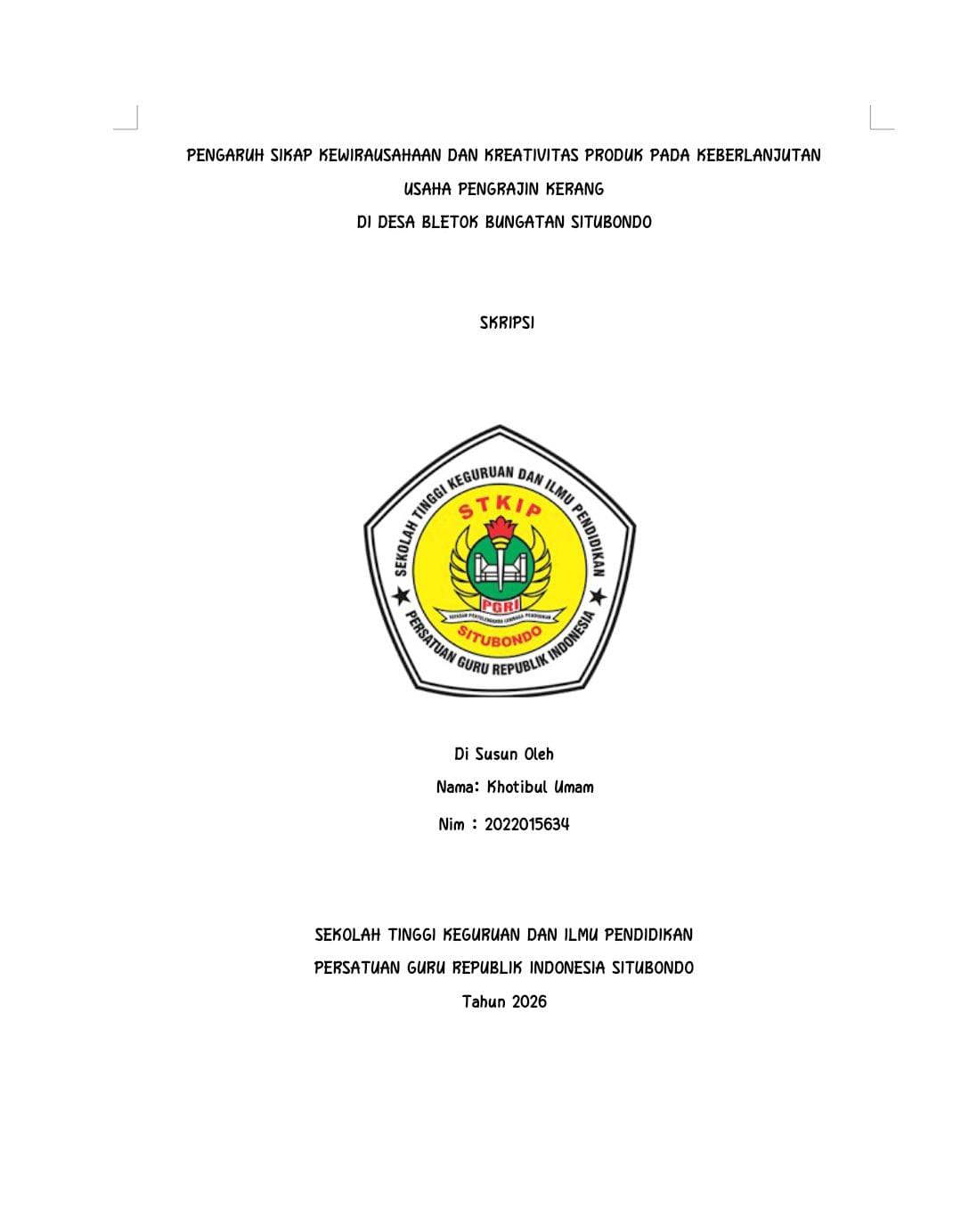 Sampul PENGARUH SIKAP KEWIRAUSAHAAN DAN KREATIVITAS PRODUK  TERHADAP KEBERLANJUTAN USAHA PENGRAJIN KERANG DESA BLETOK BUNGATAN SITUBONDO