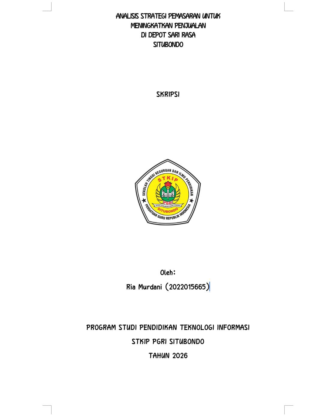 Sampul ANALISIS STRATEGI PEMASARAN UNTUK MENINGKATKAN PENJUALAN DI DEPOT SARI RASA SITUBONDO